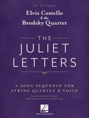Juliet Letters - Elvis Costello & the Brodsky Quartet