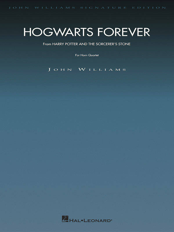 Hogwarts Forever (from Harry Potter and the Sorceror\'s Stone) - Williams - Horn Quartet