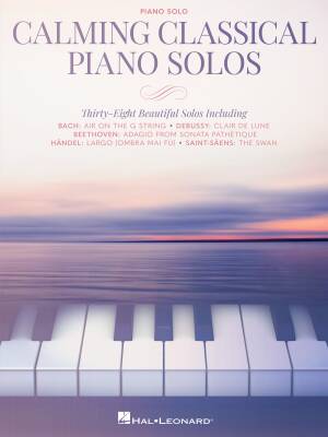 Hal Leonard - Calming Classical Piano Solos - Book