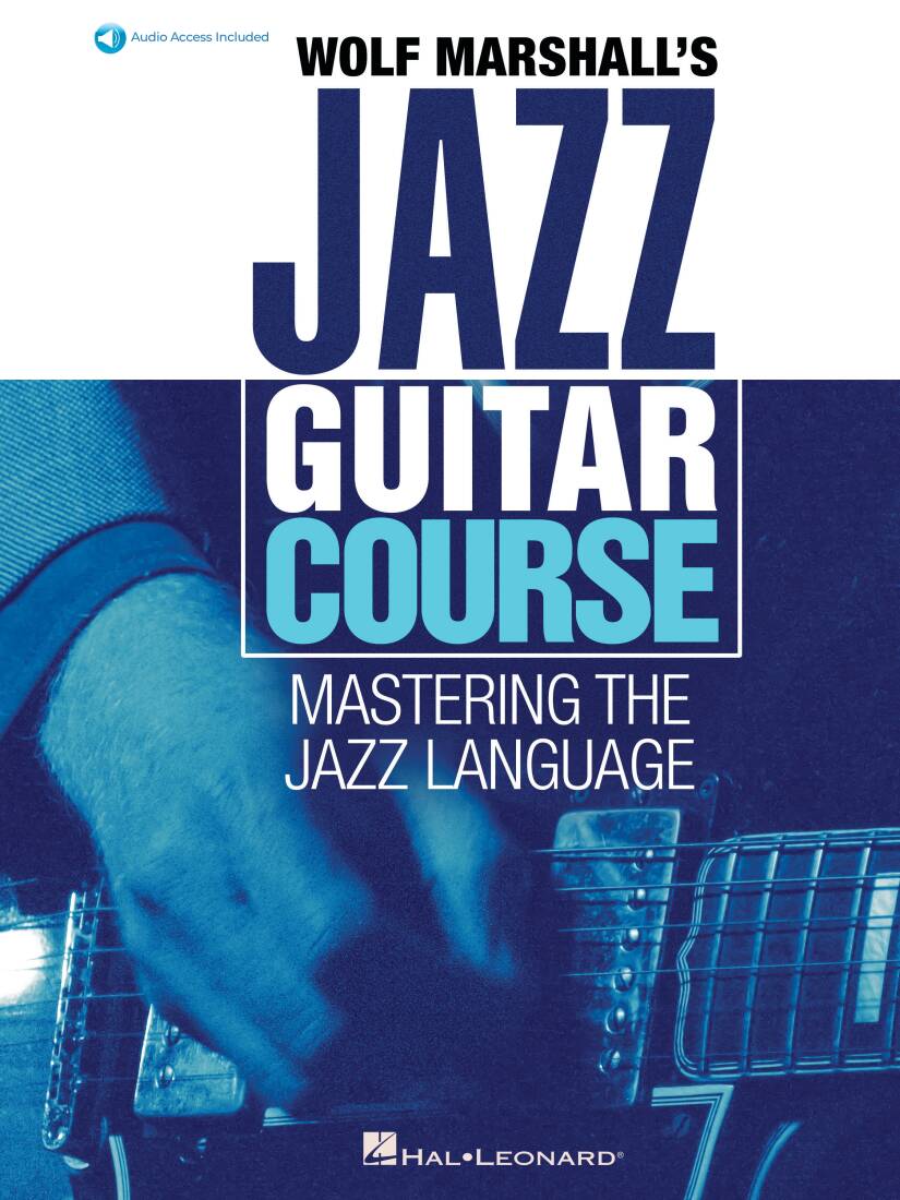 Wolf Marshall\'s Jazz Guitar Course - Book/Audio Online