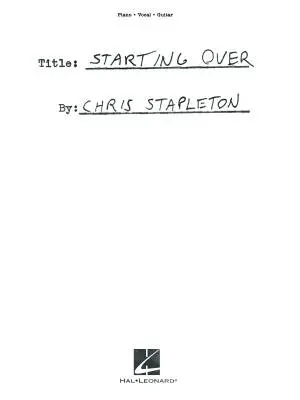 Starting Over - Stapleton - Piano/Vocal/Guitar - Book
