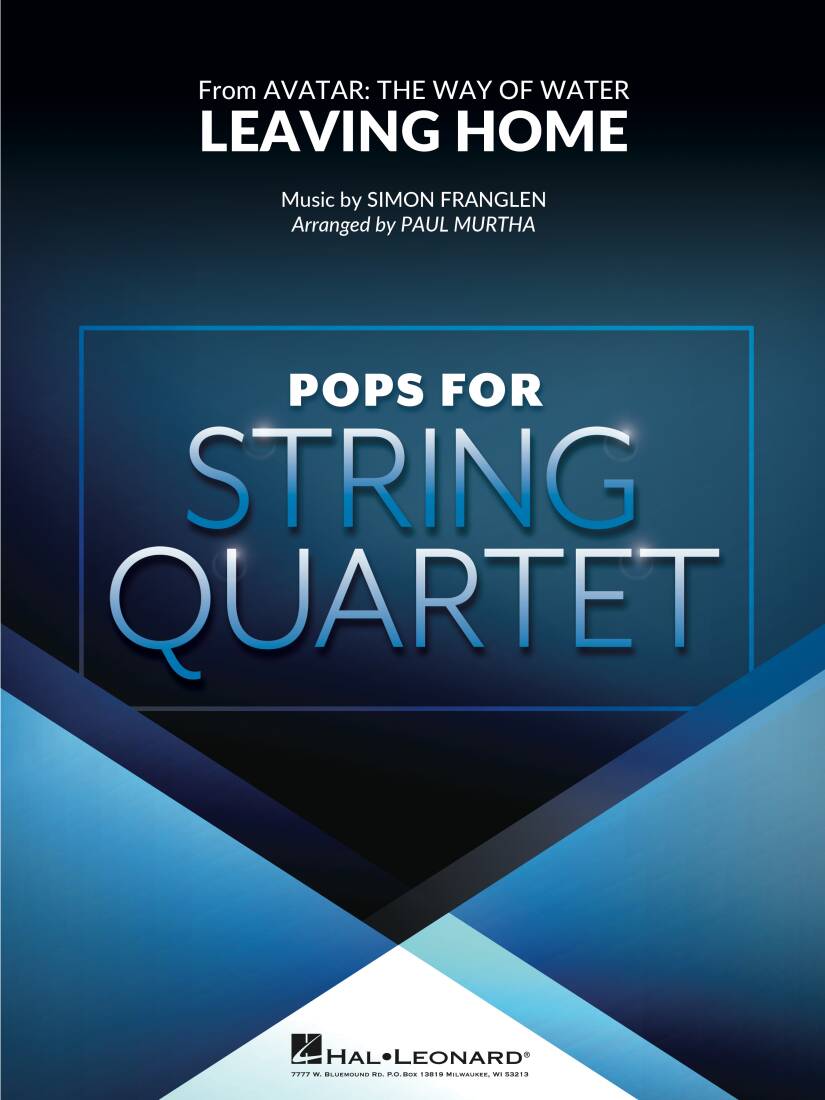 Leaving Home (from Avatar: The Way of Water) - Franglen/Murtha - String Quartet - Gr. 3.5