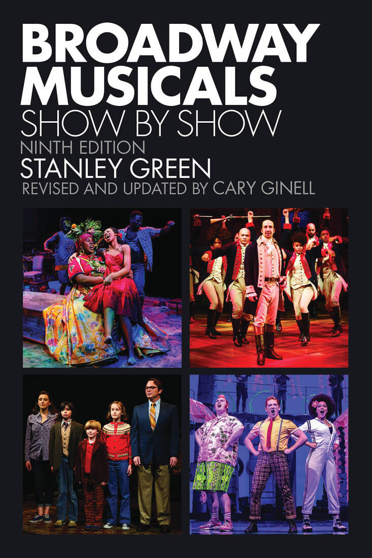 Broadway Musicals Show By Show, 9th Edition - Green/Ginell - Book