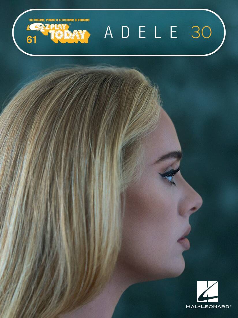 Adele - 30: E-Z Play Today, Volume 61 - Adele - Keyboard - Book
