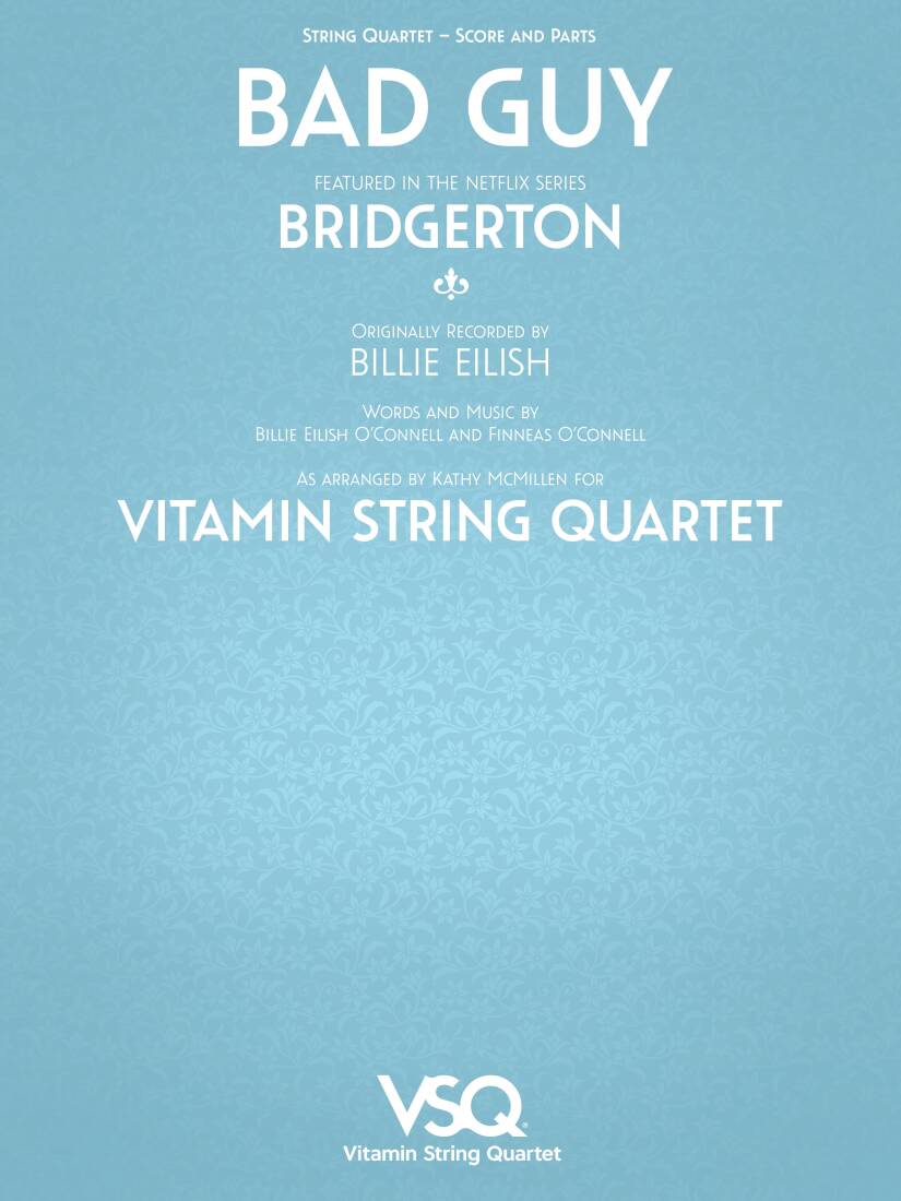 Bad Guy - Eilish/O\'Connell - String Quartet