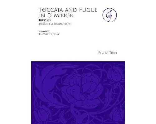 Jolly Music LLC - Toccata and Fugue in D Minor, BWV 565 - Bach/Jolly - Flute Trio