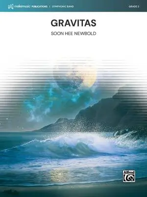 MakeMusic Publications - Gravitas - Newbold - Concert Band - Gr. 3