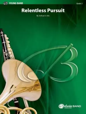 Belwin - Relentless Pursuit - Idio - Concert Band  - Gr. 2