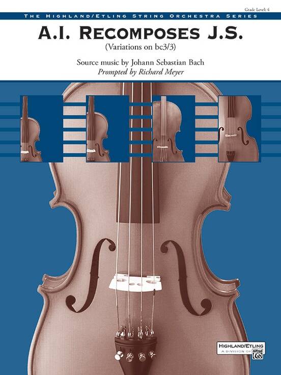 A.I. Recomposes J.S. - Bach/Meyer - String Orchestra - Gr. 4