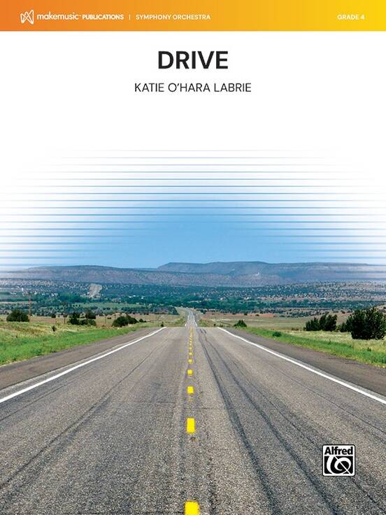 Drive - LaBrie - Full Orchestra - Gr. 4