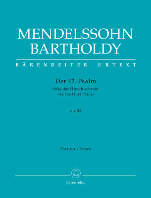 Der 42. Psalm \'\'Wie der Hirsch schreit\'\' (Psalm 42 \'\'As the Hart Pants\'\') op. 42 - Mendelssohn/Cooper - Full Score