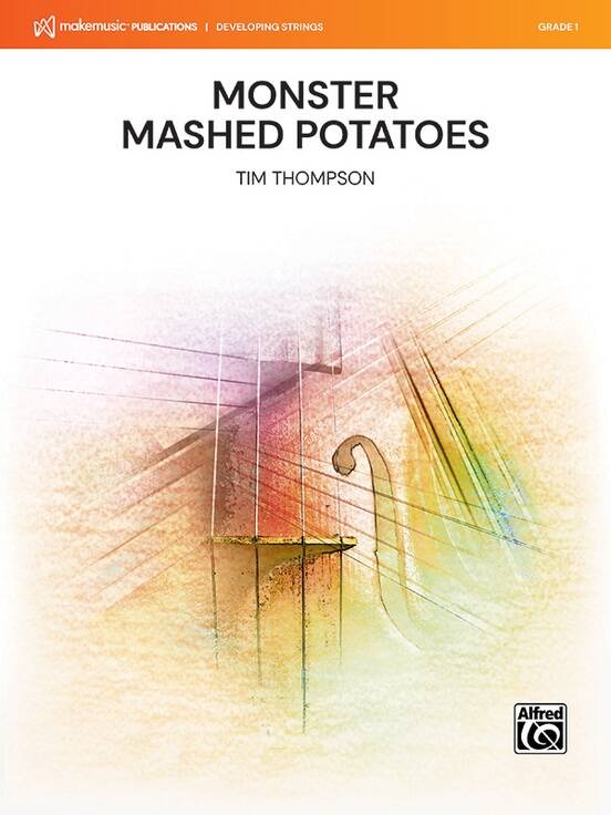 Monster Mashed Potatoes - Thompson - String Orchestra - Gr. 1