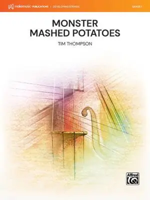 MakeMusic Publications - Monster Mashed Potatoes - Thompson - String Orchestra - Gr. 1