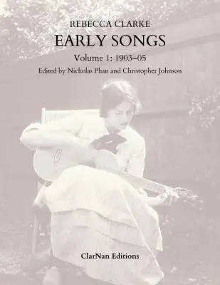 Early Songs, Volume 1 (1903-1905) - Clarke - Voice - Book