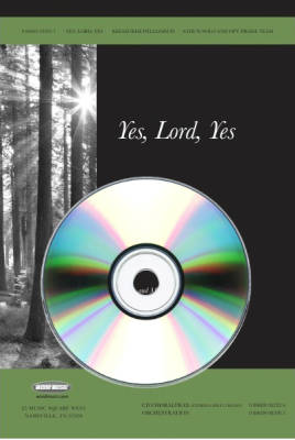 Word Music - Yes Lord Yes - Keesecker/Williamson - CD ChoralTrax