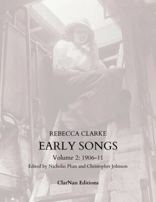 Early Songs, Volume 2 (1906-1911) - Clarke - Voice - Book