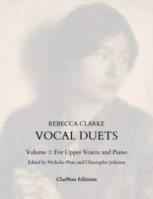 ClarNan Editions - Vocal Duets, Volume 1 - Clarke - Upper Voices/Piano - Book