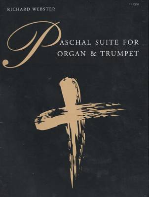 Paschal Suite for Organ and Trumpet - Webster - Parts