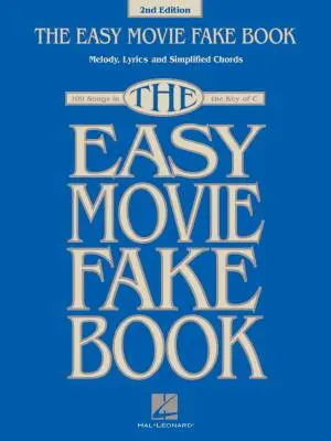Hal Leonard - The Easy Movie Fake Book, 2nd Edition - C Instruments - Fakebook