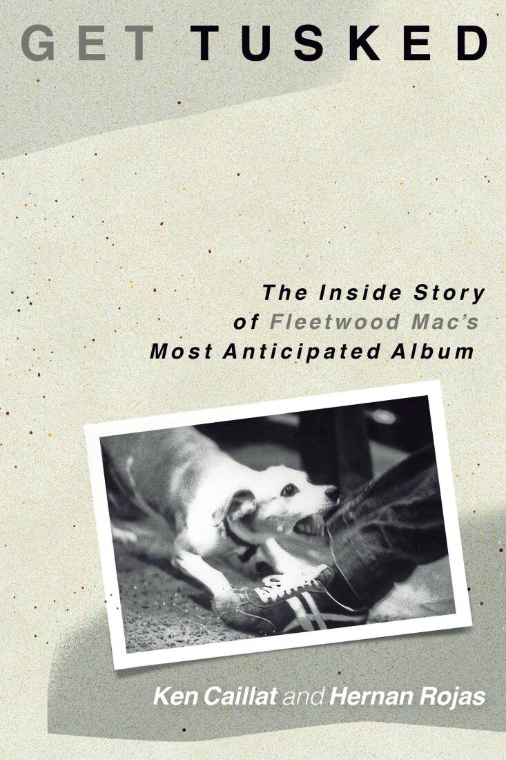 Get Tusked - Fleetwood Mac - Rojas/Caillat - Book