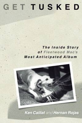 Hal Leonard - Get Tusked - Fleetwood Mac - Rojas/Caillat - Book