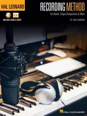 Hal Leonard - Hal Leonard Recording Method for Bands, Singer-Songwriters & More - Book/Media Online