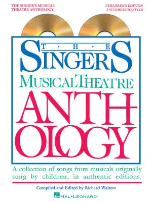 Hal Leonard - Singers Musical Theatre Anthology - Childrens Edition - 2CDs