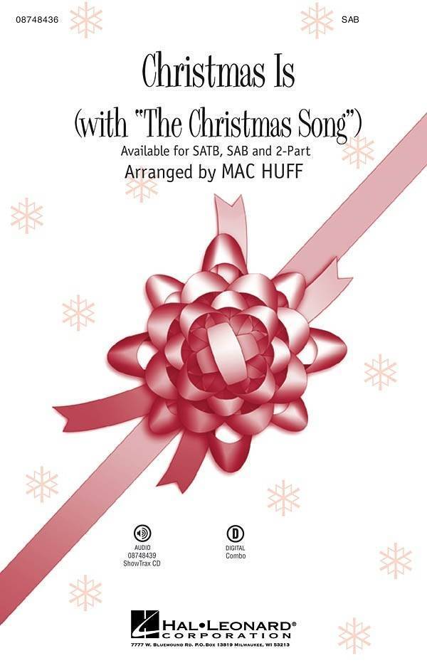 Christmas Is - Huff - SAB