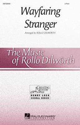 Hal Leonard - Wayfaring Stranger - Dilworth - 2pt