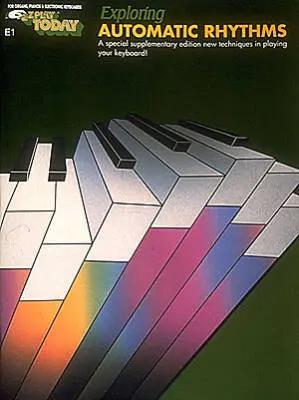 Hal Leonard - E1. Exploring Automatic Rhythms: E-Z Play Today - Book