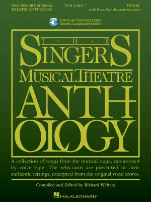 Hal Leonard - The Singers Musical Theatre Anthology, Volume 7 - Tenor - Book/Audio Online