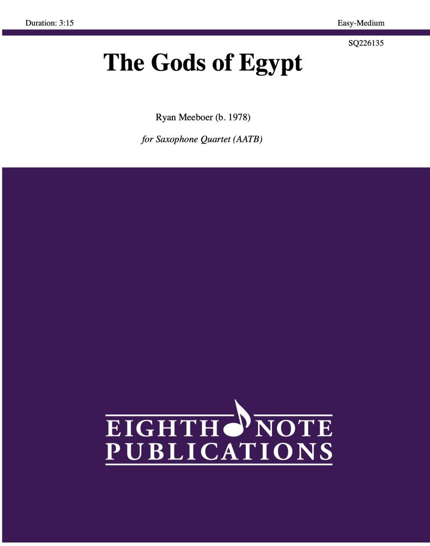 The Gods of Egypt - Meeboer - Saxophone Quartet (AATB)