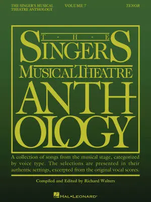 Hal Leonard - The Singers Musical Theatre Anthology, Volume 7 - Tenor - Book