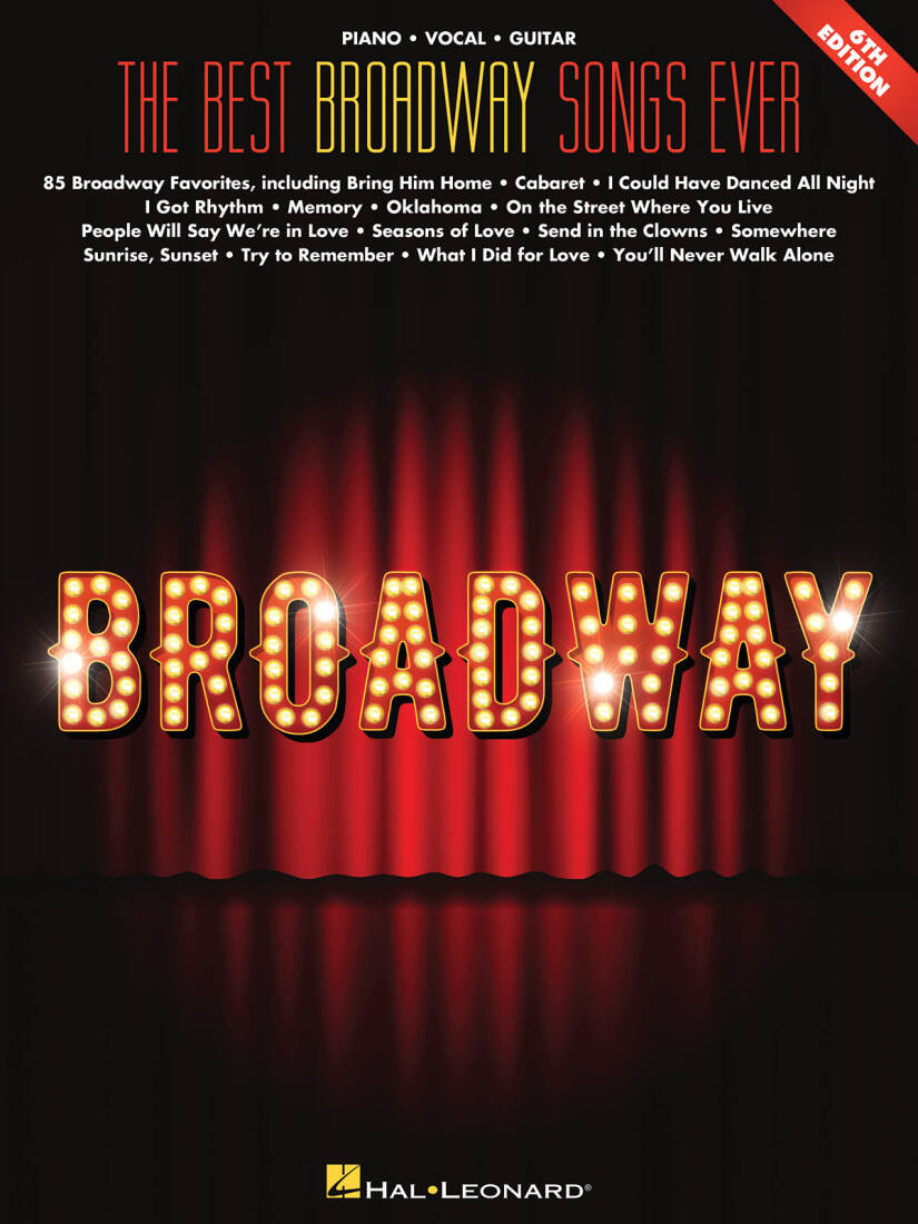 The Best Broadway Songs Ever, 6th Edition - Piano/Vocal/Guitar - Book