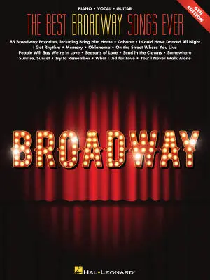 Hal Leonard - The Best Broadway Songs Ever, 6th Edition - Piano/Vocal/Guitar - Book
