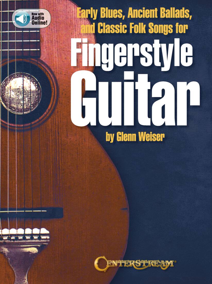 Early Blues, Ancient Ballads and Classic Folk Songs - Weiser - Guitar - Book/Audio Online