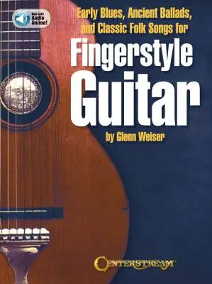 Hal Leonard - Early Blues, Ancient Ballads and Classic Folk Songs - Weiser - Guitar - Book/Audio Online