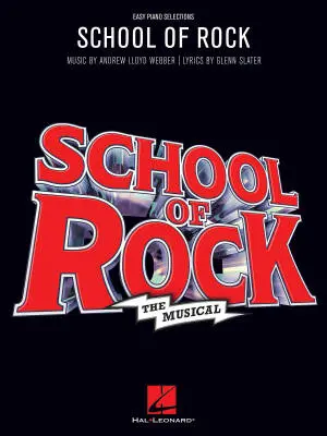 Hal Leonard - School of Rock - Webber/Slater - Easy Piano - Book