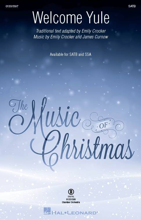 Welcome Yule - Crocker/Curnow - Choral Octavo - SATB Accompanied