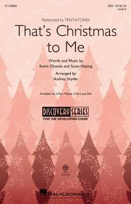 Hal Leonard - Thats Christmas to Me - Olusola/Hoying - Choral Octavo - SSA Accompanied