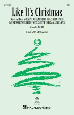 Hal Leonard - Like Its Christmas - The Jonas Brothers/Huff - Choral Octavo - SSA Accompanied