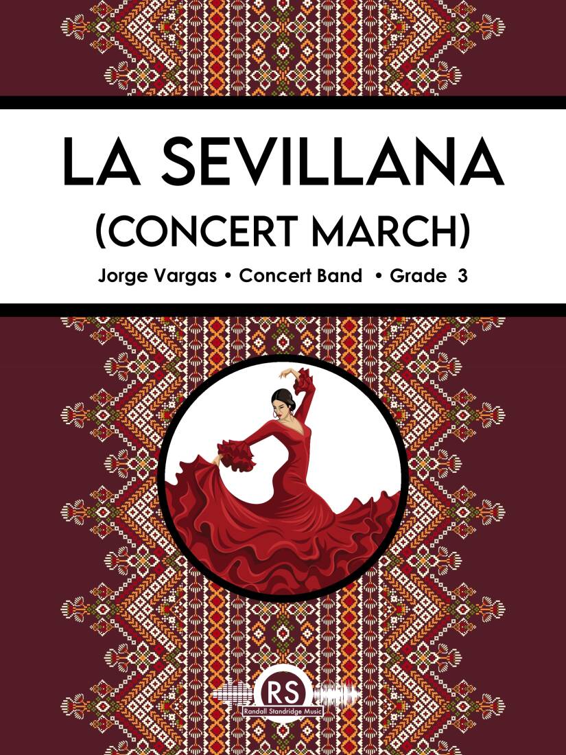 La Sevillana (Concert March) - Vargas - Concert Band - Gr. 3