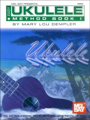 Mel Bay - Easy Ukulele Method Book 2