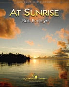 C.L. Barnhouse - At Sunrise - Romeyn - Concert Band - Gr. 3