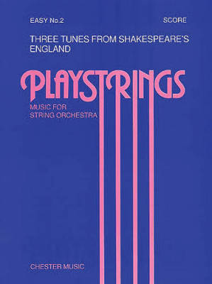 Chester Music - Three Tunes From Shakespeares England - Hare - Orchestre  cordes - Partition uniquement