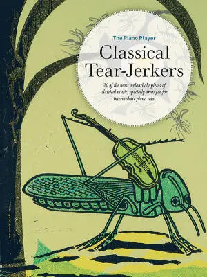 Faber Music - The Piano Player: Classical Tear-Jerkers - Piano - Book