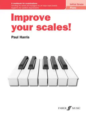 Improve Your Scales! Piano Initial Grade - Harris - Book