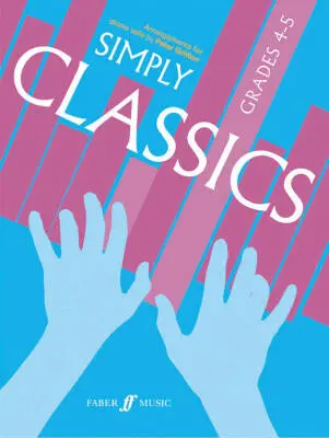 Faber Music - Simply Classics, Grade 4-5 - Gritton - Piano - Book