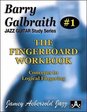 Barry Galbraith - The Fingerboard Workbook