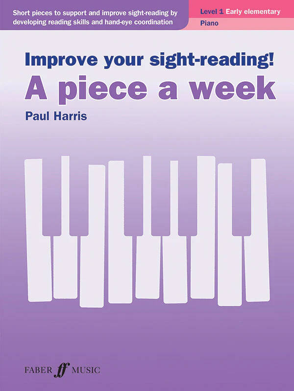 Improve Your Sight-Reading! A Piece a Week: Piano, Level 1 - Harris - Book